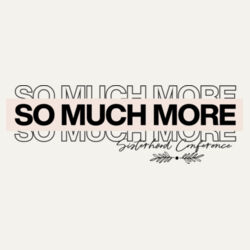So Much More  - Jersey Long Sleeve Tee Design